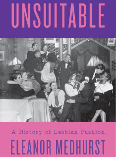 Unsuitable : a history of lesbian fashion