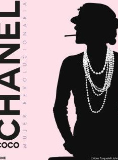 Coco Chanel : mujer revolucionaria