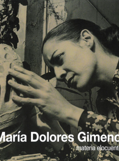 María Dolores Gimeno : materia elocuente