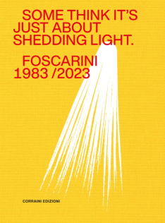 Some think it's just about shedding light : Foscarini 1983/2023